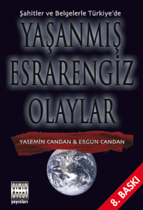 Şahitler ve Belgelerle Türkiye’de Yaşanmış Esrarengiz Olaylar