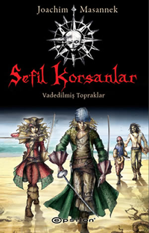 Sefil Korsanlar – Vadedilmiş Topraklar