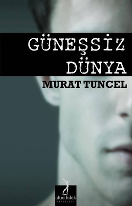 Güneşsiz Dünya