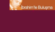 İbrahim’le Buluşma