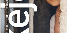 Keje: Bir Gecede Büyümek