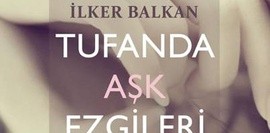 Tufanda Aşk Ezgileri