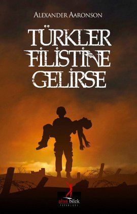 Türkler Filistin’e Gelirse