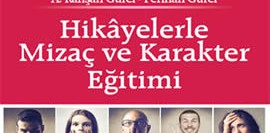 Hikayelerle Mizaç ve Karakter Eğitimi
