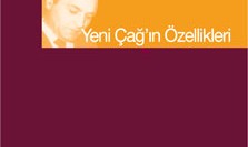 Yeni Çağın Özellikleri