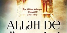 Allah De Ötesini Bırak