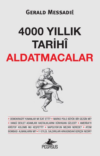 4000 Yıllık Tarihî Aldatmacalar