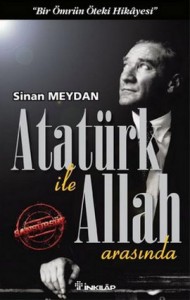 Atatürk ile Allah Arasında