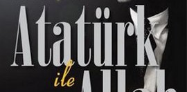 Atatürk ile Allah Arasında