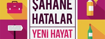 Şahane Hatalar Yeni Hayat