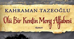 Ölü Bir Kentin Morg Alfabesi