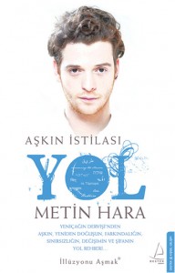 Aşkın İstilası – Yol