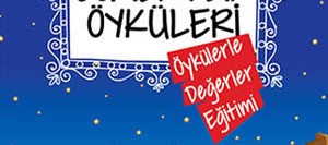 Vefa ve Cömertlik Öyküleri – Öykülerle Değerler Eğitimi