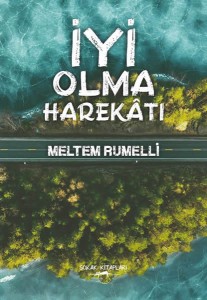 İyi Olma Harekatı