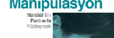 İkili İlişkilerde Duygusal Manipülasyon