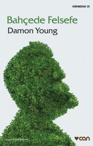 Bahçede Felsefe