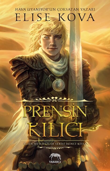Prensin Kılıcı – Altın Muhafızlar Serisi 2