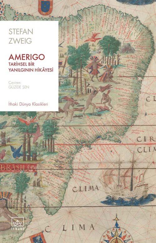 Amerigo: Tarihsel Bir Yanılgının Hikâyesi