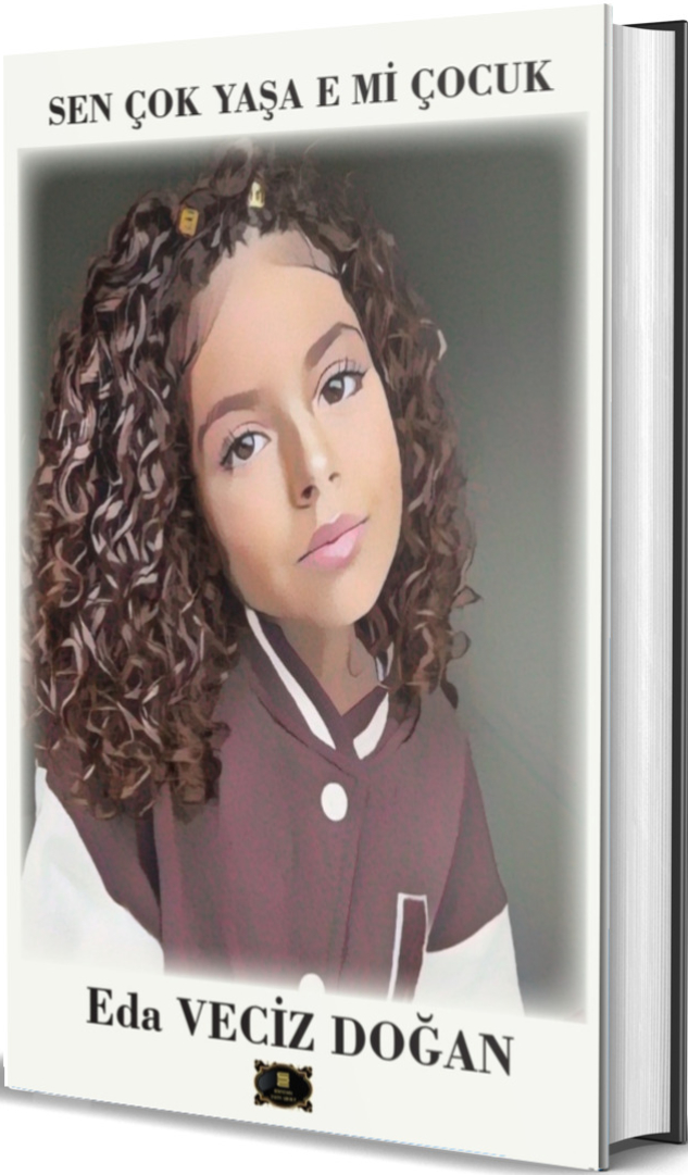 Sen Çok Yaşa E mi Çocuk