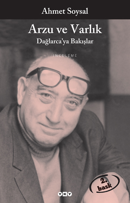 Arzu ve Varlık – Dağlarca’ya Bakışlar