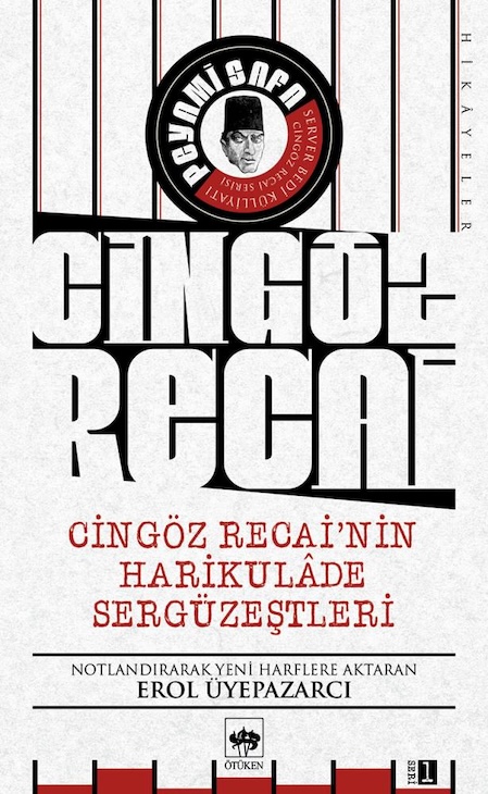 Cingöz Recai – Cingöz Recai’nin Harikulade Sergüzeştleri