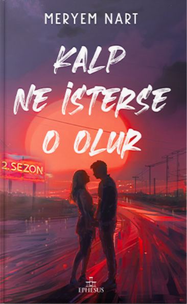 Kalp Ne İsterse O Olur 2