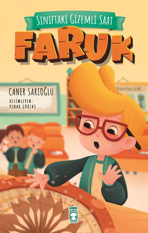 Sınıftaki Gizemli Saat – Faruk