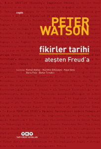 Fikirler Tarihi – Ateşten Freud’a