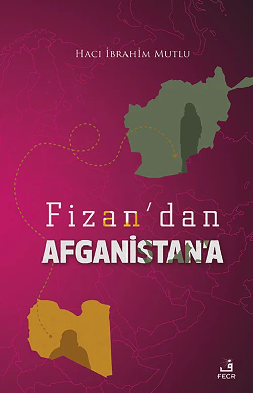 Fizan’dan Afganistan’a