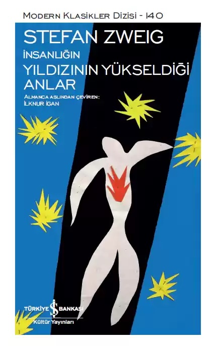 İnsanlığın Yıldızının Yükseldiği Anlar