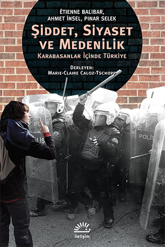 Şiddet, Siyaset ve Medenilik