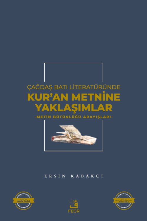 Çağdaş Batı Literatüründe Kur’an Metnine Yaklaşımlar