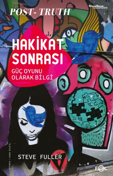 Hakikat Sonrası Güç Oyunu Olarak Bilgi