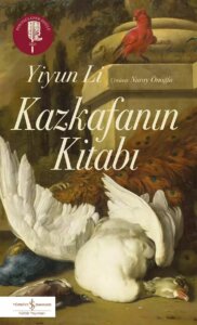 Kazkafanın Kitabı ~ Yiyun Li