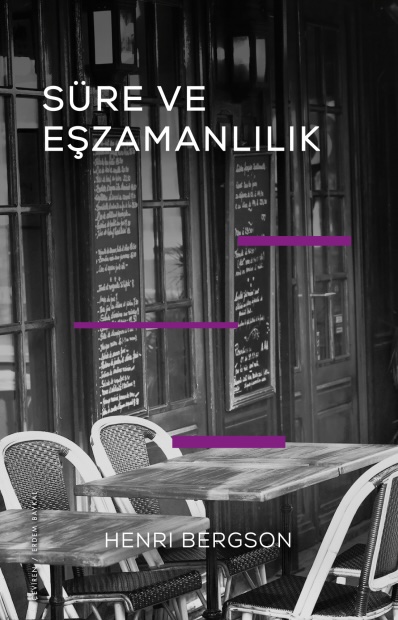 Süre ve Eşzamanlılık –  Eınsteın’ın Teorisi Hakkında