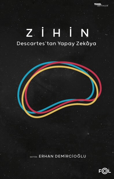 Zihin – Descartes’tan Yapay Zekaya