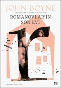 Romanovlar’ın Son Evi ~ John Boyne