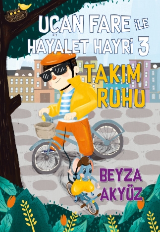 Uçan Fare ile Hayalet Hayri – 3 Takım Ruhu