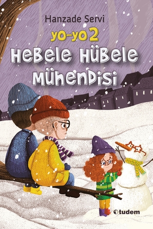 YO-YO 2 Hebele Hübele Mühendisi