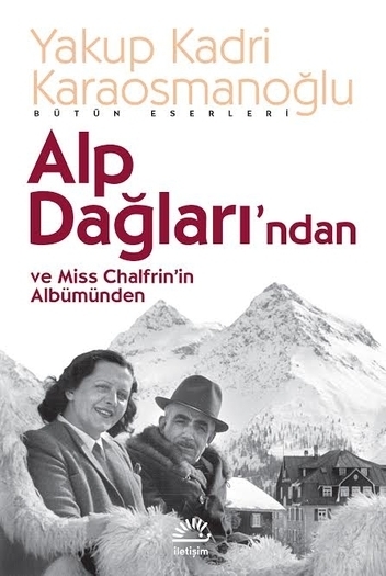 Alp Dağları’ndan ve Miss Chalfrin’in Albümünden