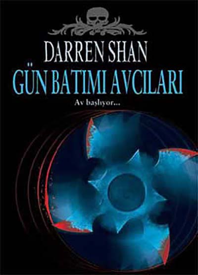 Darren Shan Efsanesi 09: Gün Batımı Avcıları