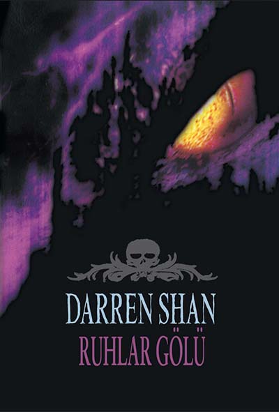 Darren Shan Efsanesi 10: Ruhlar Gölü