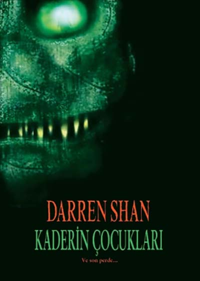 Darren Shan Efsanesi 12: Kaderin Çocukları