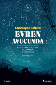 Evren Avucunda – Uzay, Zaman ve Ötesine Olağanüstü Bir Yolculuk