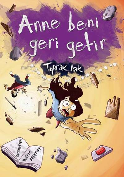 Fen Bilimleri: Anne Beni Geri Getir