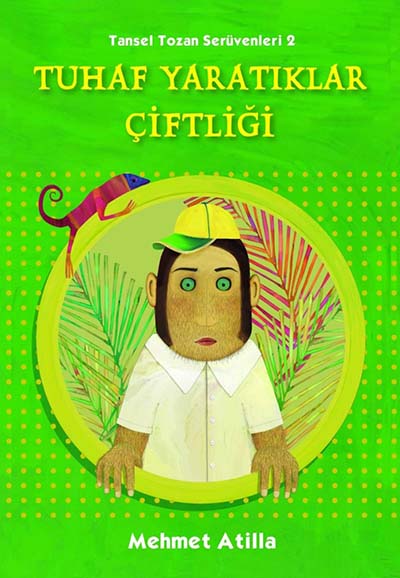 Tansel Tozan Serüvenleri: Tuhaf Yaratıklar Çiftliği