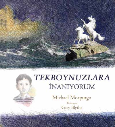 Tekboynuzlara İnanıyorum